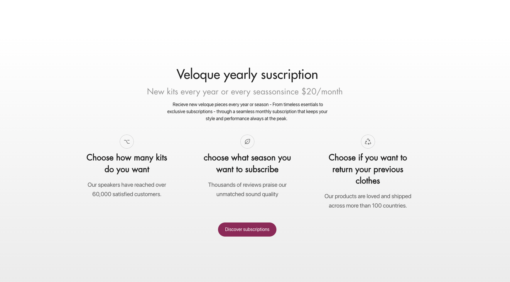 VELOQUE seasonal subscription — membership framing, not discount framing
